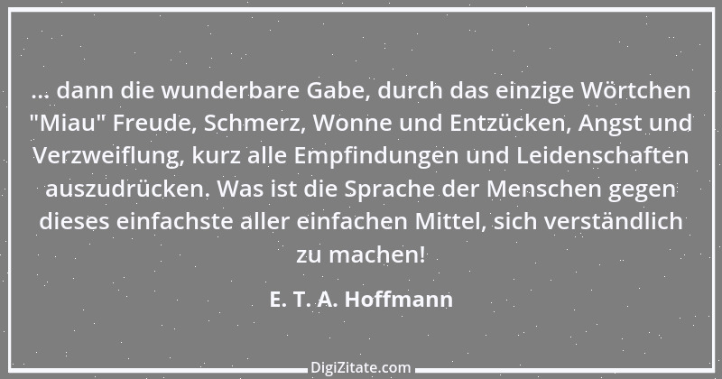 Zitat von E. T. A. Hoffmann 9