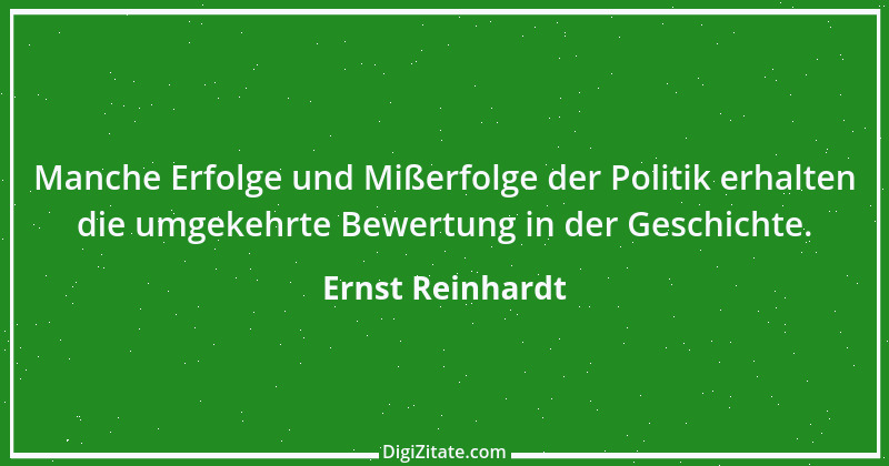 Zitat von Ernst Reinhardt 406