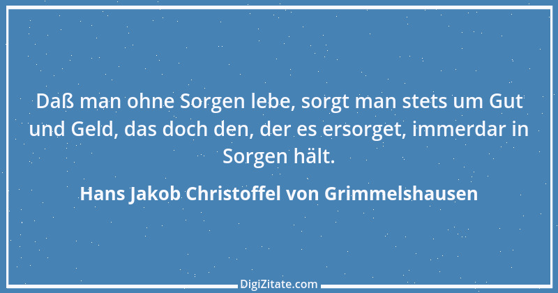 Zitat von Hans Jakob Christoffel von Grimmelshausen 6