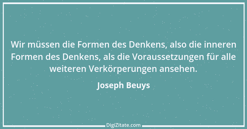 Zitat von Joseph Beuys 12