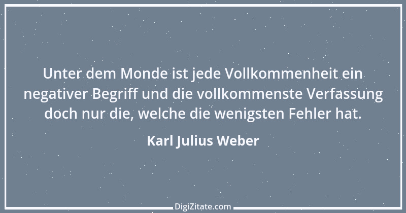 Zitat von Karl Julius Weber 133