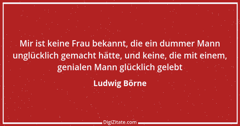 Zitat von Ludwig Börne 287