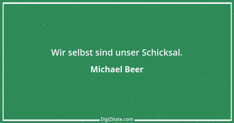 Zitat von Michael Beer 5