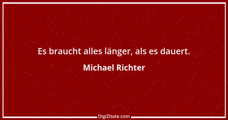 Zitat von Michael Richter 22