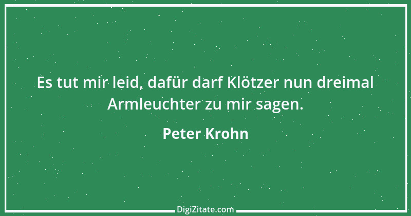 Zitat von Peter Krohn 1