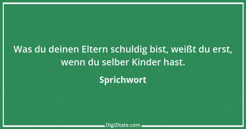 Zitat von Sprichwort 4157