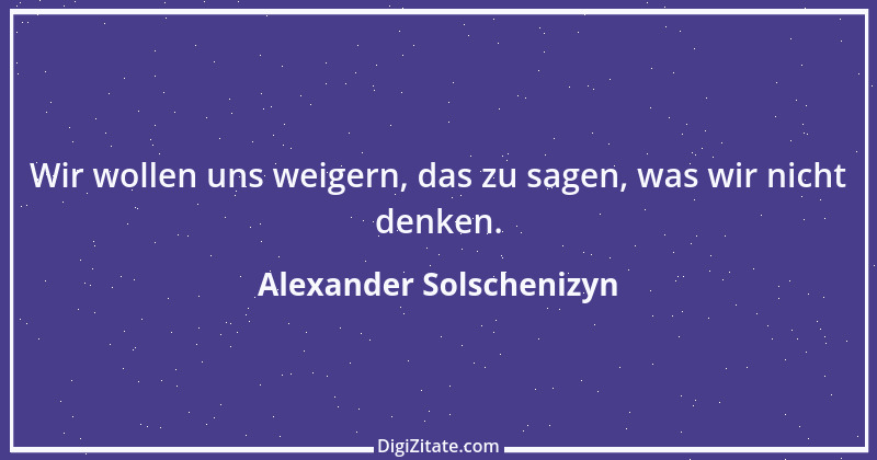 Zitat von Alexander Solschenizyn 35