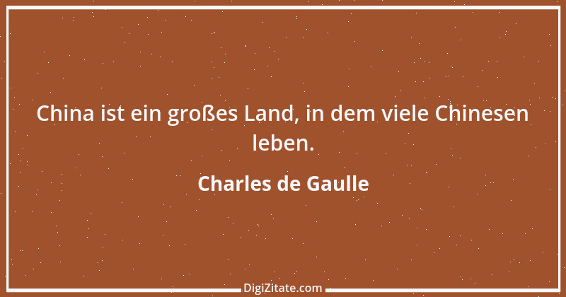 Zitat von Charles de Gaulle 8