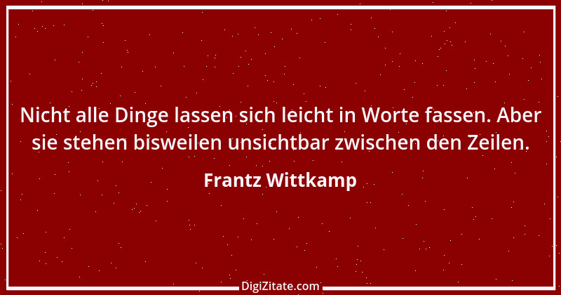 Zitat von Frantz Wittkamp 69