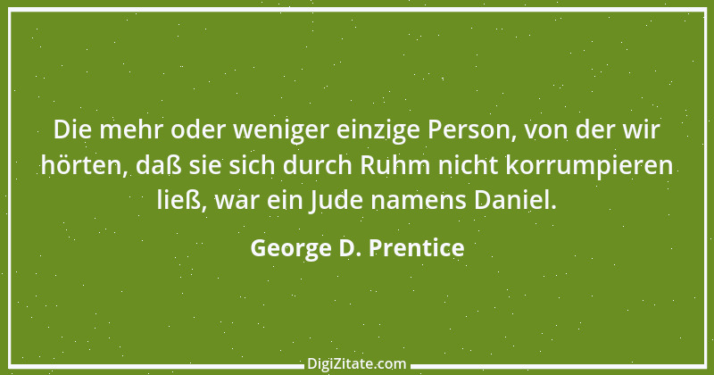 Zitat von George D. Prentice 1