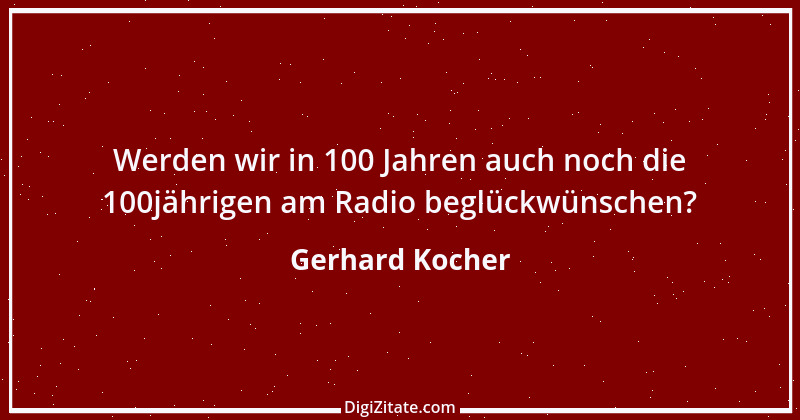 Zitat von Gerhard Kocher 279