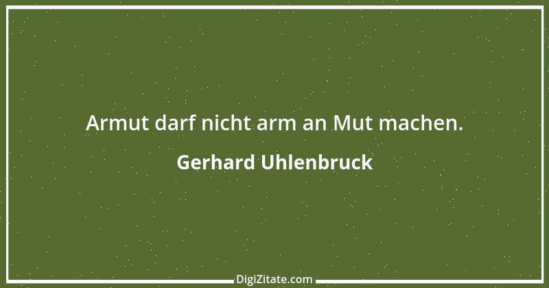 Zitat von Gerhard Uhlenbruck 590