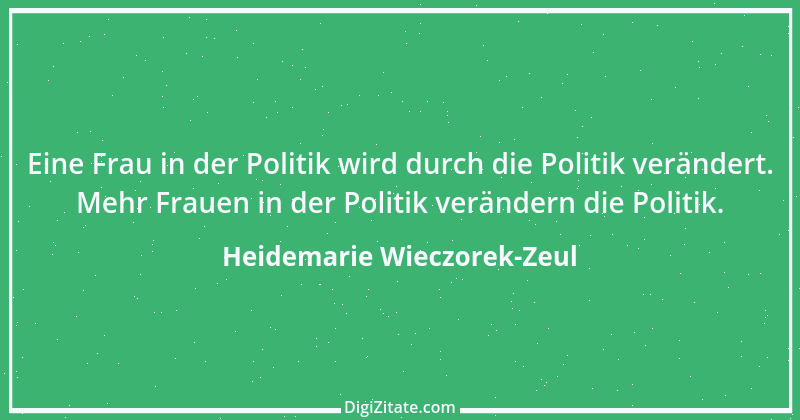 Zitat von Heidemarie Wieczorek-Zeul 2