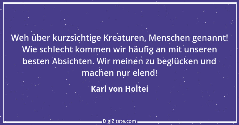 Zitat von Karl von Holtei 10