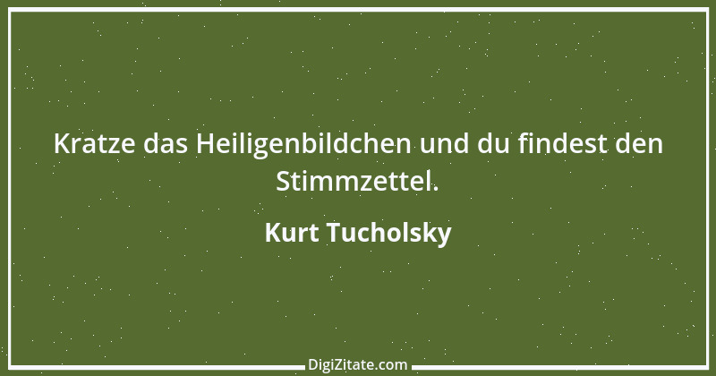 Zitat von Kurt Tucholsky 311