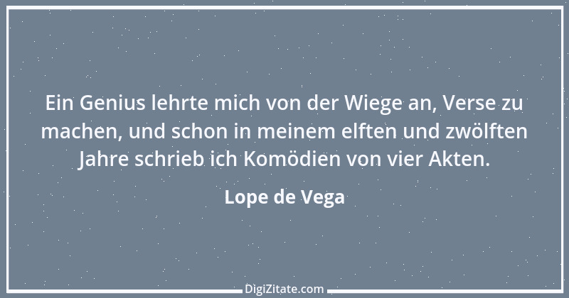 Zitat von Lope de Vega 9