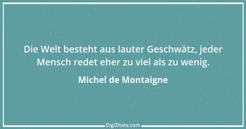 Zitat von Michel de Montaigne 458