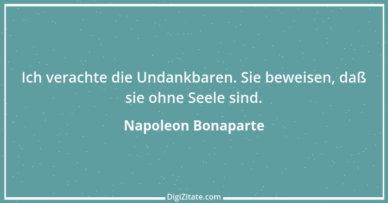 Zitat von Napoleon Bonaparte 120