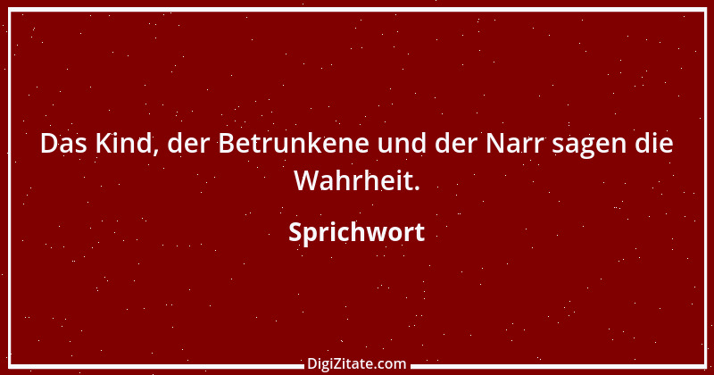 Zitat von Sprichwort 762