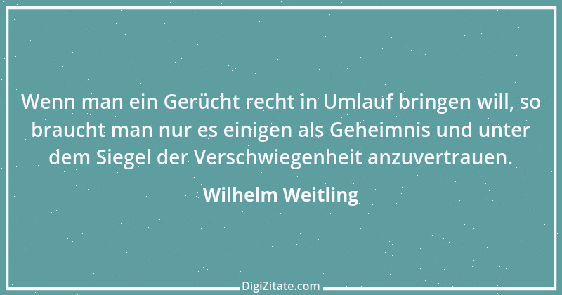 Zitat von Wilhelm Weitling 9