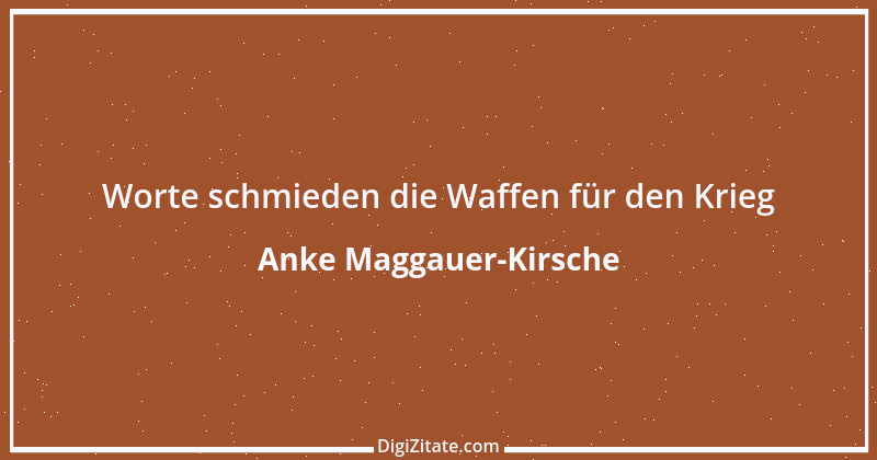 Zitat von Anke Maggauer-Kirsche 463