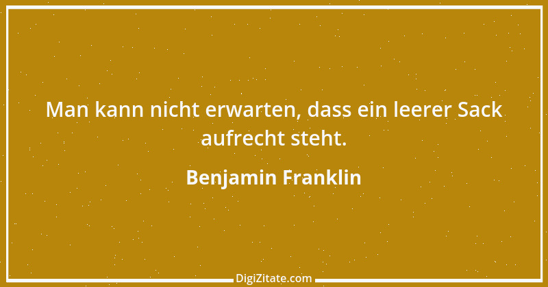 Zitat von Benjamin Franklin 22