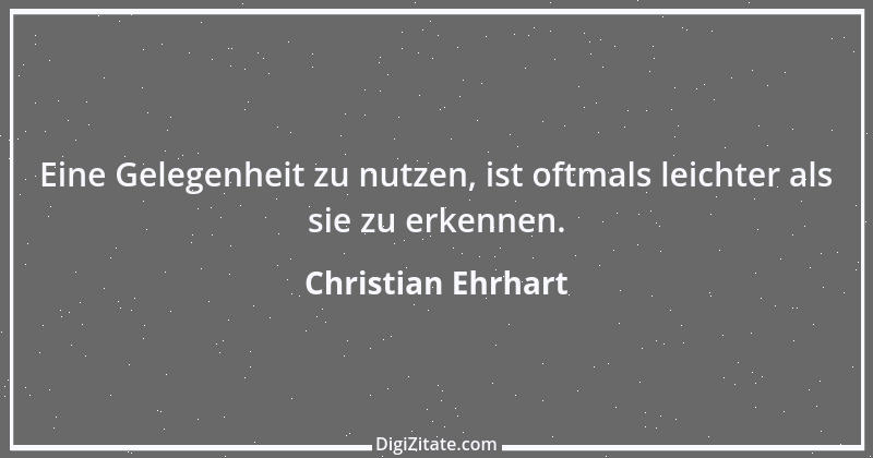 Zitat von Christian Ehrhart 1