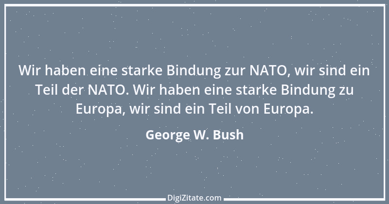 Zitat von George W. Bush 57