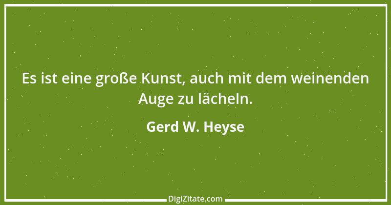 Zitat von Gerd W. Heyse 274