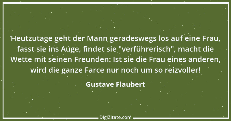 Zitat von Gustave Flaubert 9