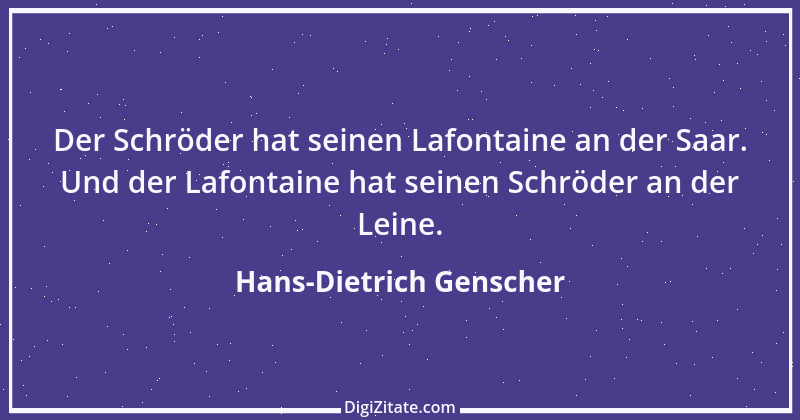 Zitat von Hans-Dietrich Genscher 25