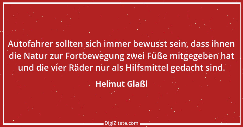 Zitat von Helmut Glaßl 118