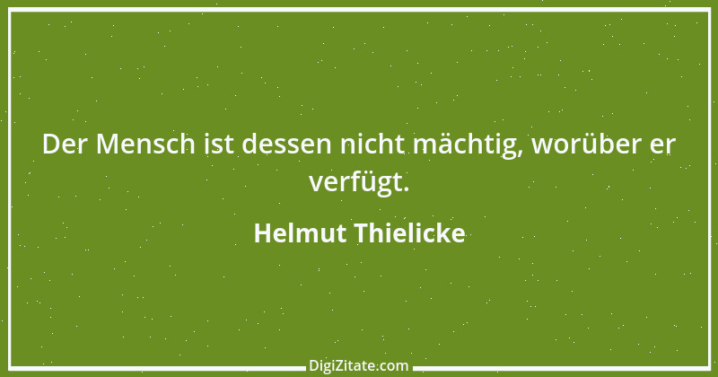 Zitat von Helmut Thielicke 3