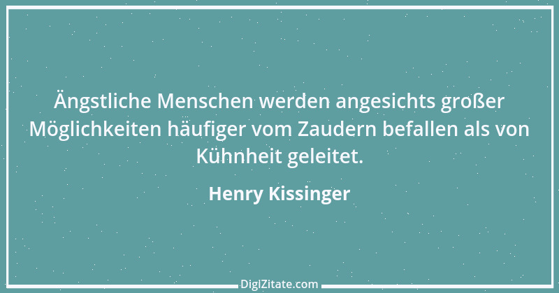 Zitat von Henry Kissinger 1