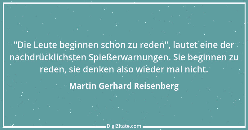 Zitat von Martin Gerhard Reisenberg 2481