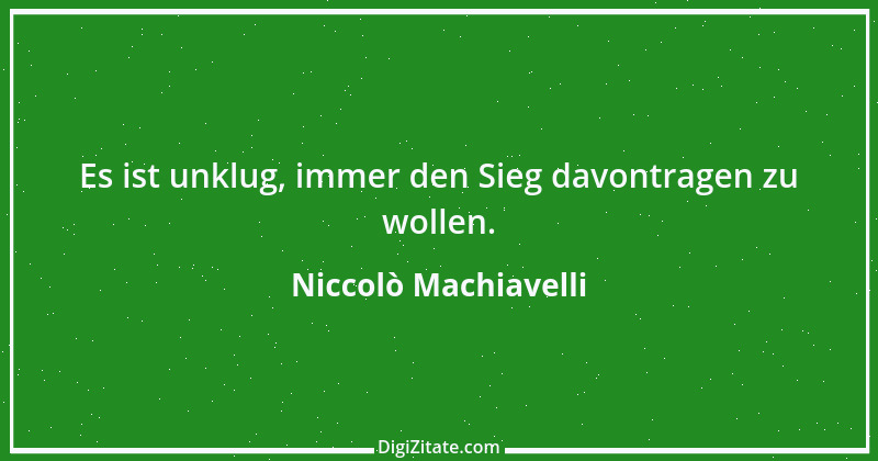 Zitat von Niccolò Machiavelli 26