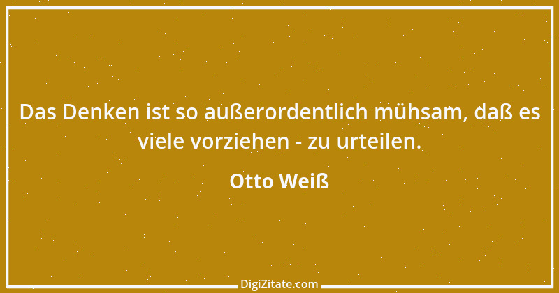 Zitat von Otto Weiß 35