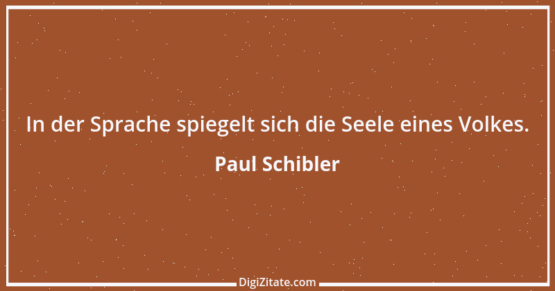 Zitat von Paul Schibler 160