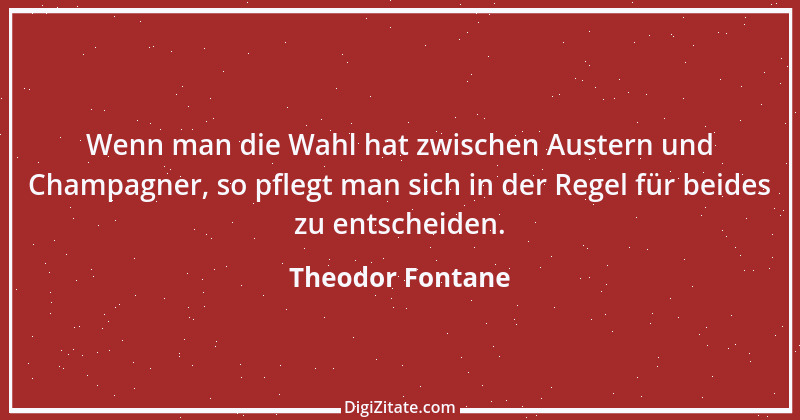 Zitat von Theodor Fontane 428