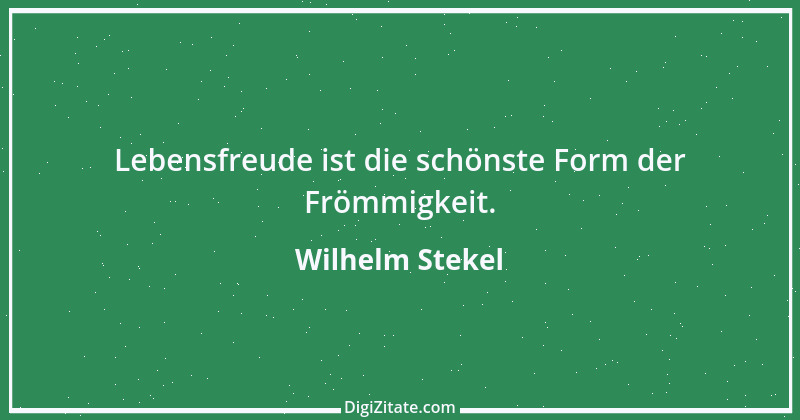 Zitat von Wilhelm Stekel 3