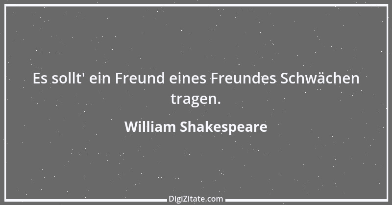 Zitat von William Shakespeare 752