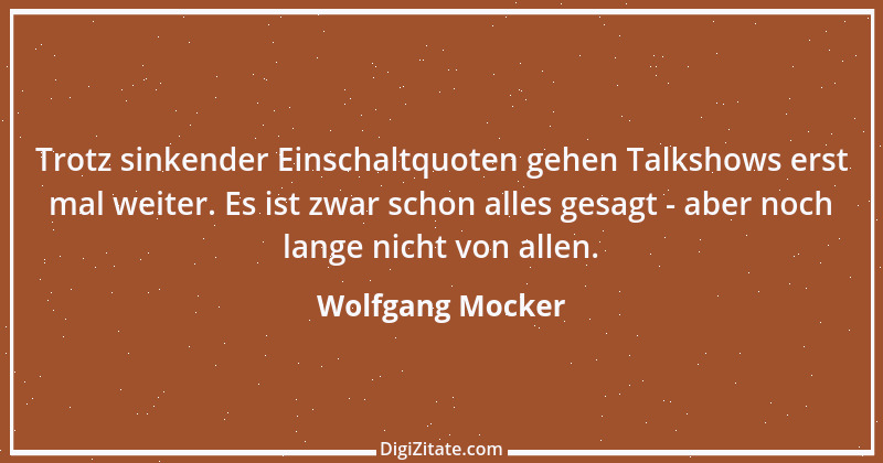 Zitat von Wolfgang Mocker 187