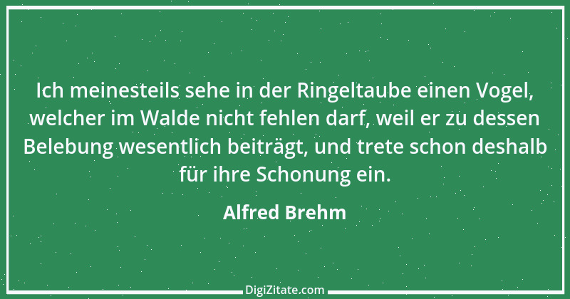 Zitat von Alfred Brehm 8