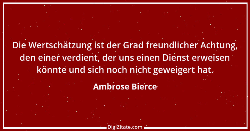 Zitat von Ambrose Bierce 397