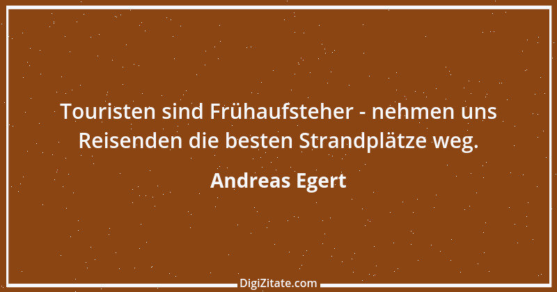 Zitat von Andreas Egert 68