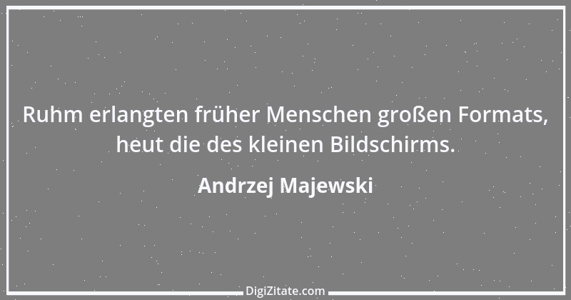 Zitat von Andrzej Majewski 59