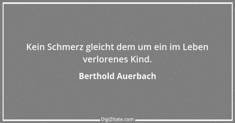 Zitat von Berthold Auerbach 12