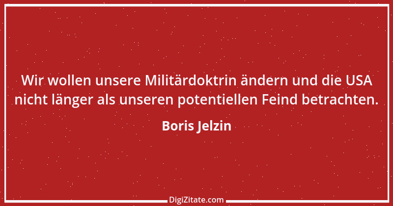 Zitat von Boris Jelzin 27