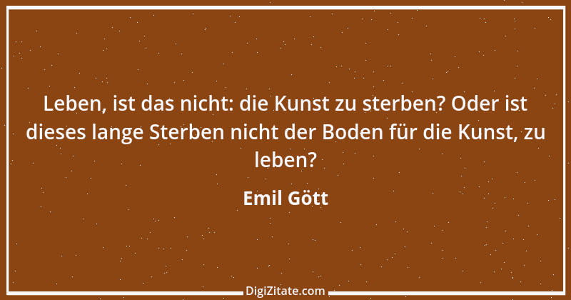 Zitat von Emil Gött 32