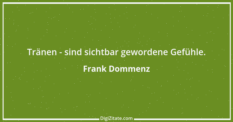 Zitat von Frank Dommenz 56